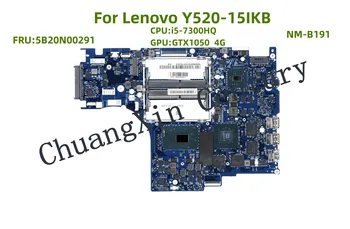 Дънна платка за лаптоп Y520-15IKBN дънна платка DY512 NM-B191 REV 1.0 DDR4 с процесор i5-7300HQ GPU GTX1050 4G 100% напълно тестван