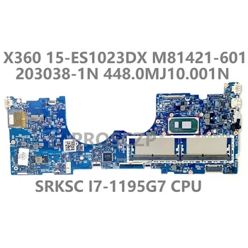За HP 15-ES1023DX дънна Платка M81421-601 M81421-501 M81421-001 203038-1N 448.0MJ10.001N с процесор SRKSC I7-1195G7 100% Тестван Добре