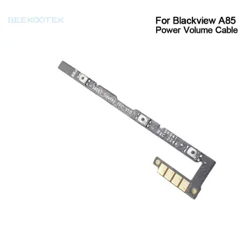 Нова оригинална бутон за регулиране на силата на звука за захранване на мобилен телефон Blackview A85, аксесоари за гъвкав кабел спк стартира строителни борд за смартфон Blackview A85