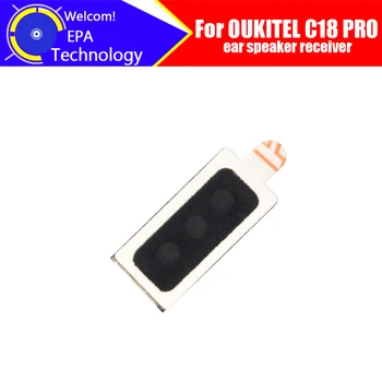 Слушалка OUKITEL C18 PRO 100% чисто Нов Оригинален говорител на преден ухото, аксесоари за ремонт на приемника за мобилен телефон OUKITEL C18 PRO.
